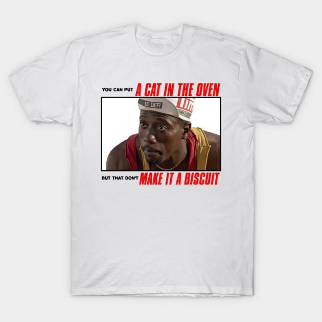 "... Make It a Biscuit" Deane Quote T-Shirt by darklordpug